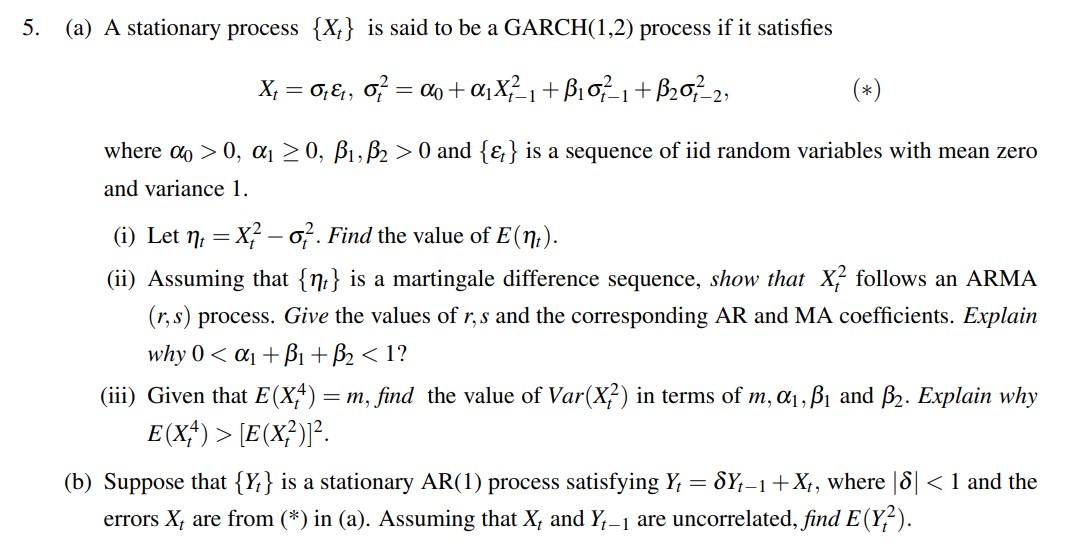 5. (a) A stationary process {X₂} is said to be a | Chegg.com