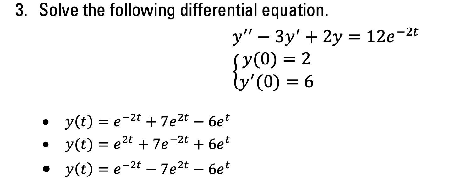 Solved 3. Solve the following differential equation. | Chegg.com