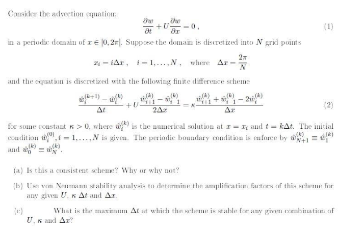 Solved Consider the advection equation: ∂t∂w+U∂x∂w=0 in a | Chegg.com