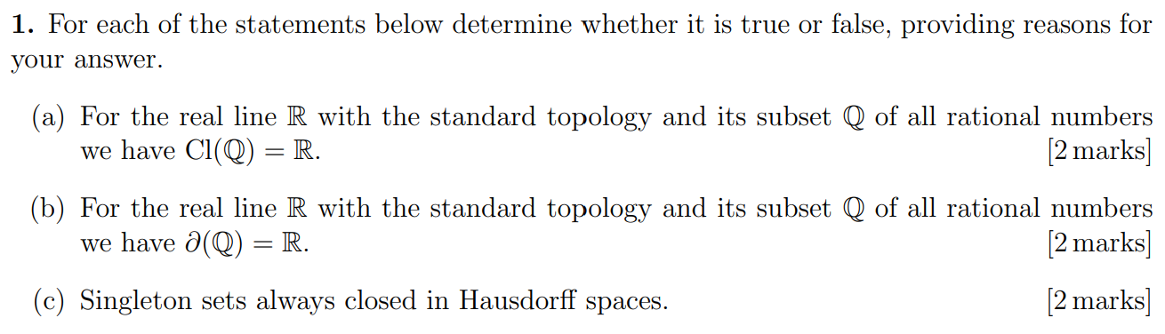 Solved 1. For each of the statements below determine whether | Chegg.com