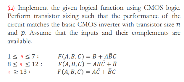 (12) Implement The Given Logical Function Using CMOS | Chegg.com