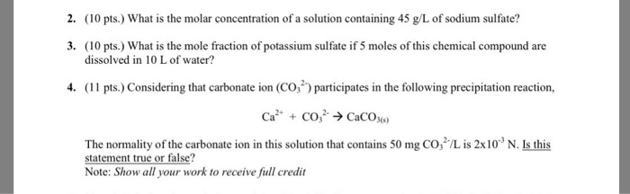 Solved 2. (10 pts.) What is the molar concentration of a | Chegg.com