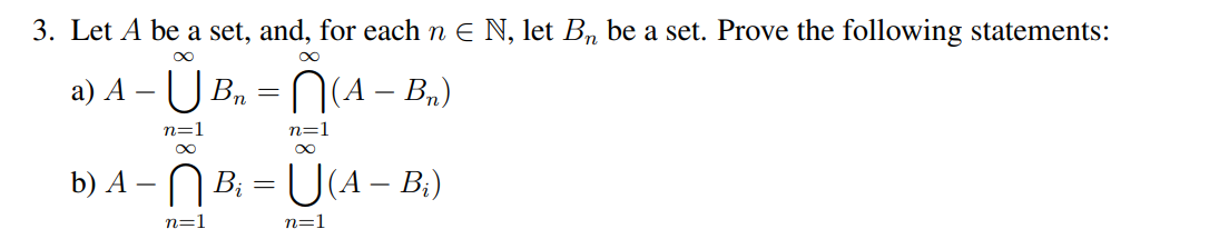 Solved 3. Let A Be A Set, And, For Each N∈N, Let Bn Be A | Chegg.com