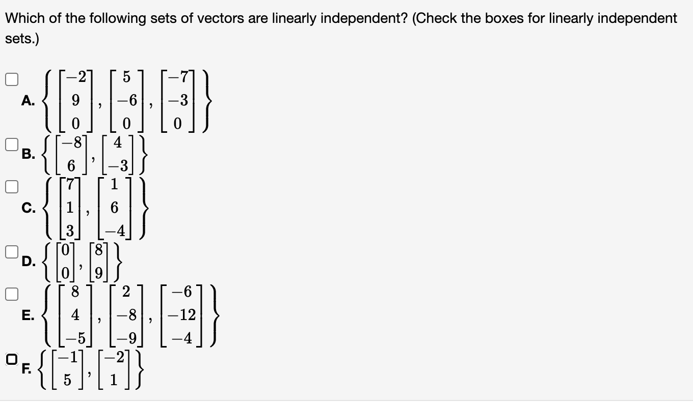 Solved Which of the following sets of vectors are linearly | Chegg.com