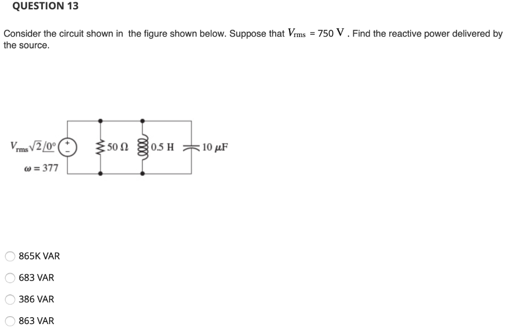 Solved Question 13 Consider The Circuit Shown In The Figure Chegg Solved Question 13 Consider The Circuit Shown In The Figure Chegg