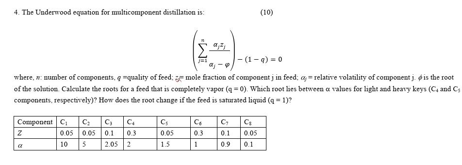 Solved 4. The Underwood equation for multicomponent | Chegg.com