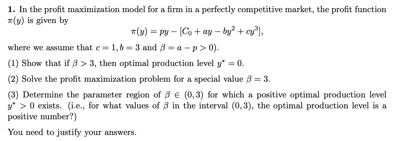 Solved 1. In the profit maximization model for a firm in a | Chegg.com