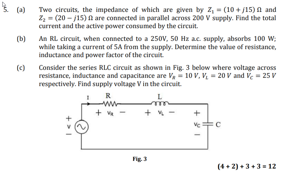 Solved 5. (a) (b) Two circuits, the impedance of which are | Chegg.com