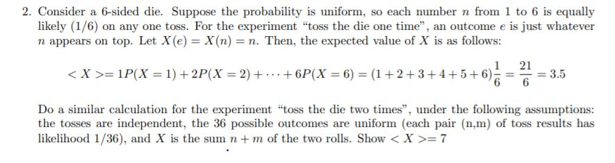 Solved 2. Consider a 6-sided die. Suppose the probability is | Chegg.com