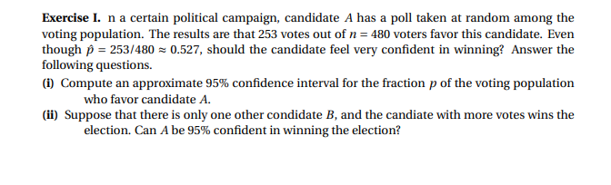 Solved Exercise I. N A Certain Political Campaign, Candidate | Chegg.com