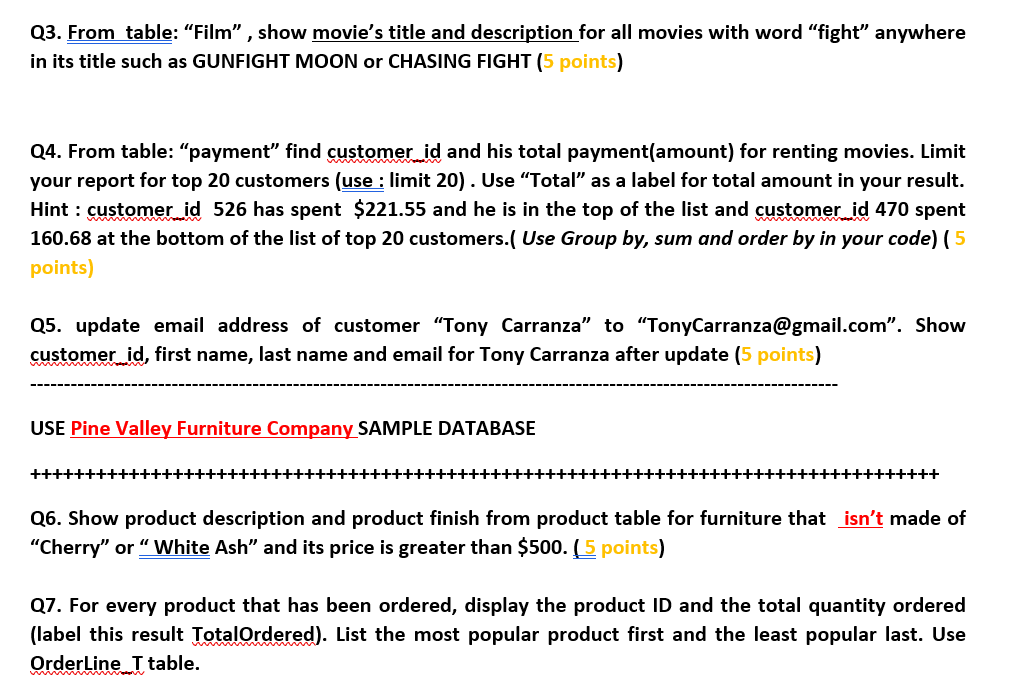 Solved Q3. From table "Film", show movie's title and