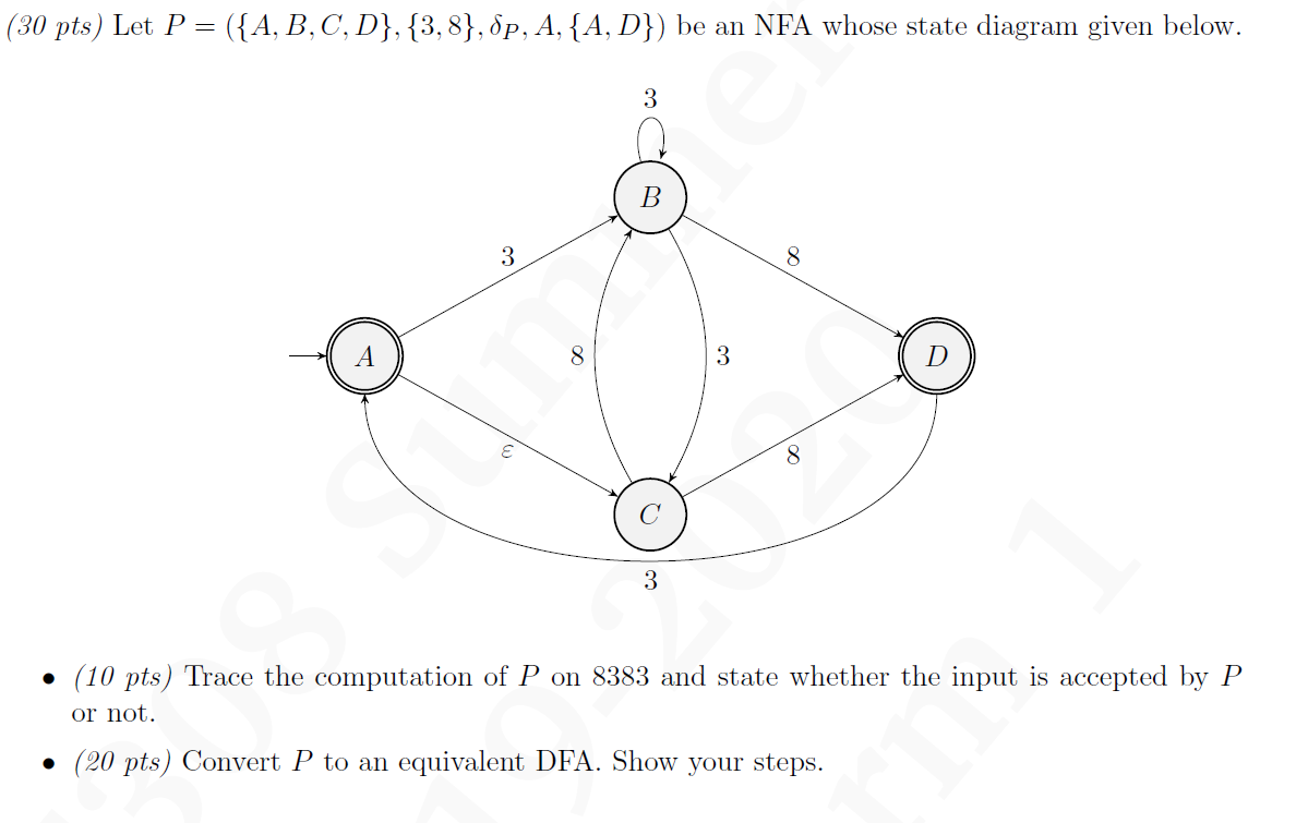 Solved Let P fA B C Dg f3 8g P A fA Dg be an NFA Chegg