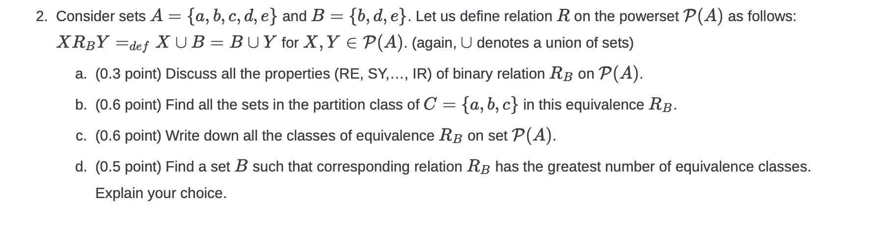 Solved Consider Sets A={a,b,c,d,e} And B={b,d,e}. Let Us | Chegg.com