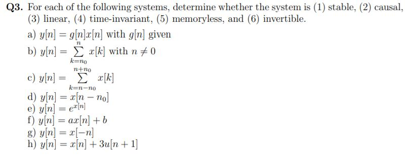 Solved Q3 For Each Of The Following Systems Determine W Chegg Com
