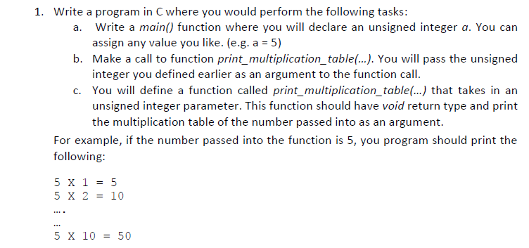 Solved 1. Write a program in C where you would perform the | Chegg.com