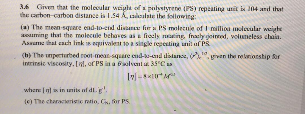 3.6 Given that the molecular weight of a polystyrene | Chegg.com