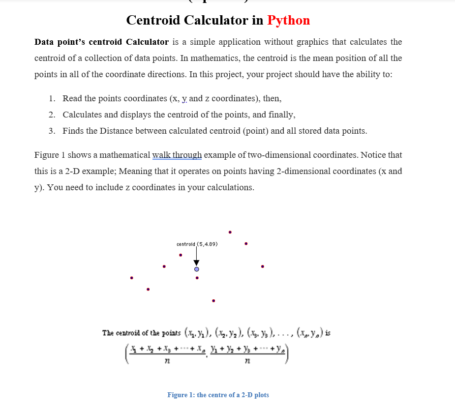 Solved Centroid Calculator in Python Data point's centroid | Chegg.com