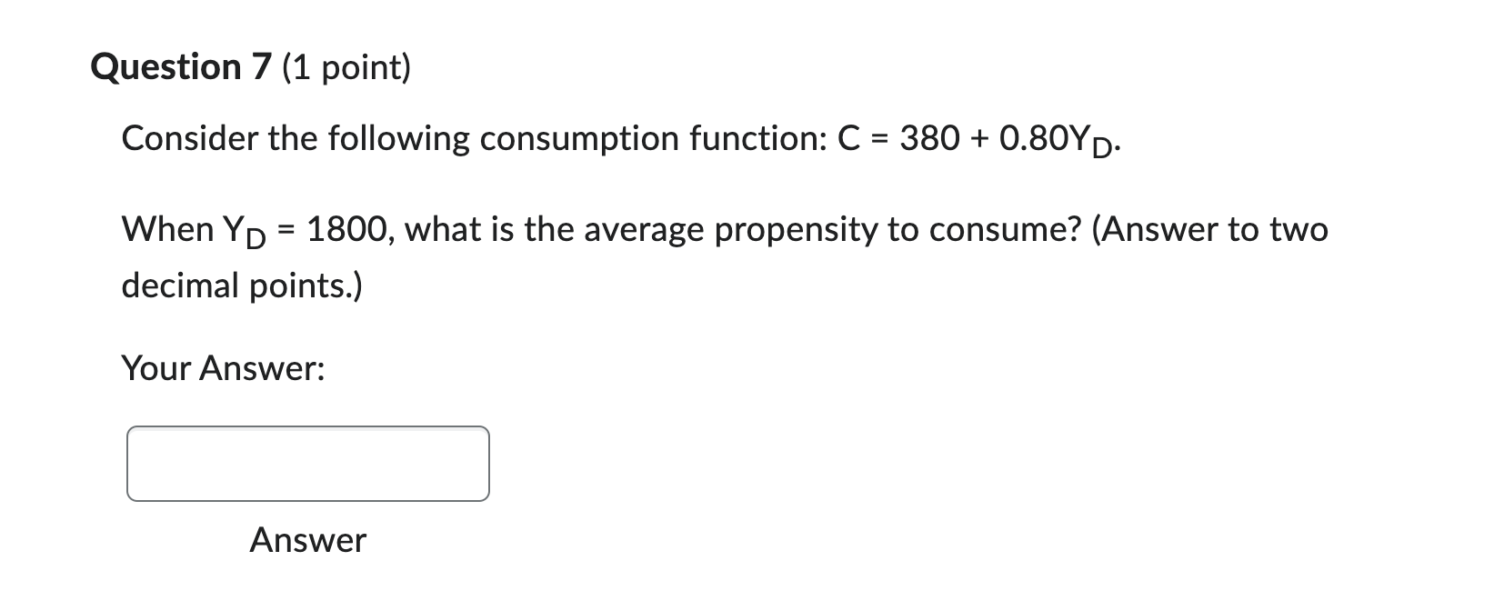 Solved Consider The Following Consumption Function: | Chegg.com