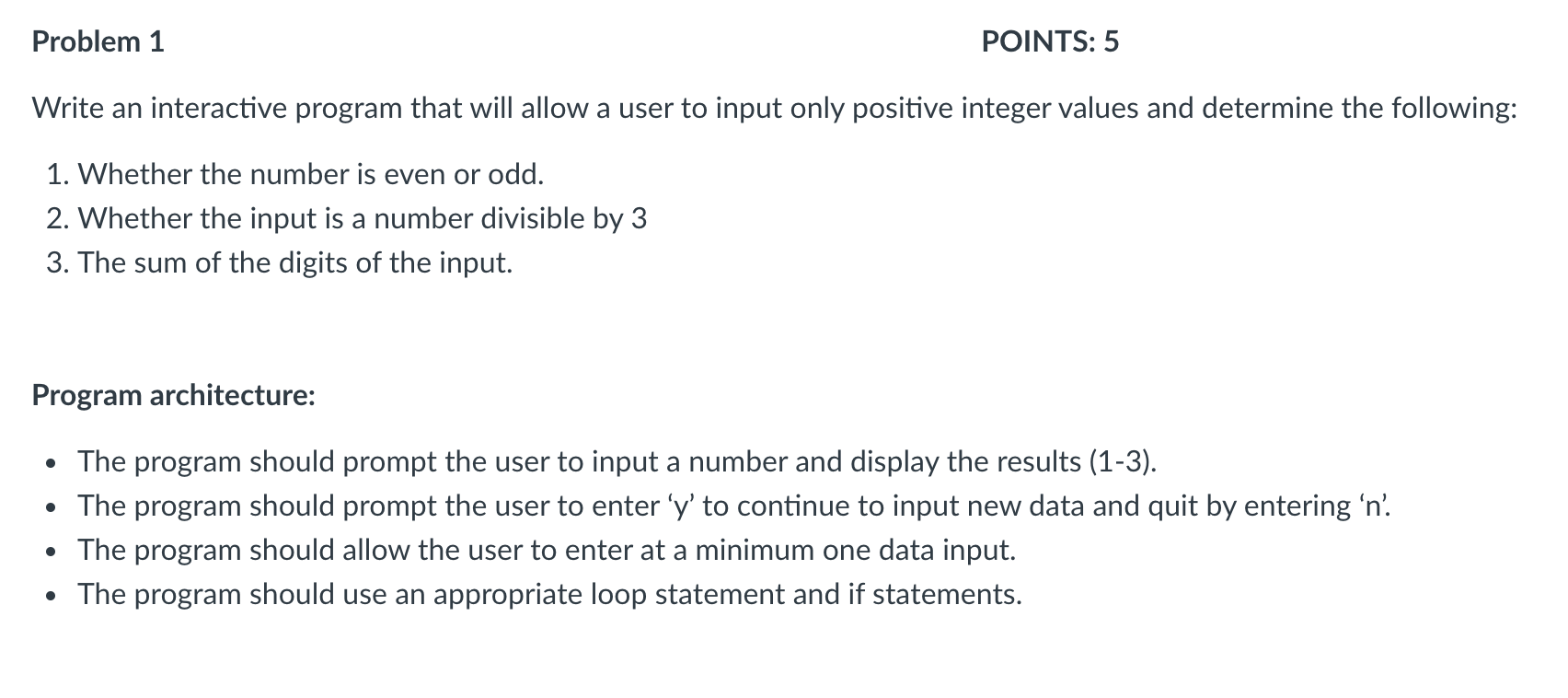 Solved Problem 1 POINTS: 5 Write an interactive program that | Chegg.com