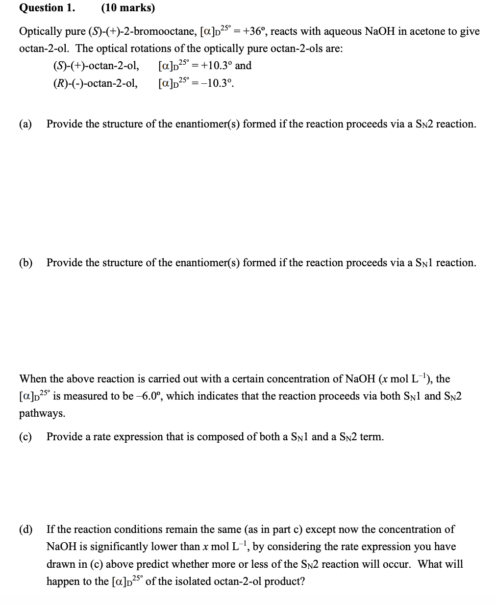 Question 1 10 Marks Optically Pure Chegg Com