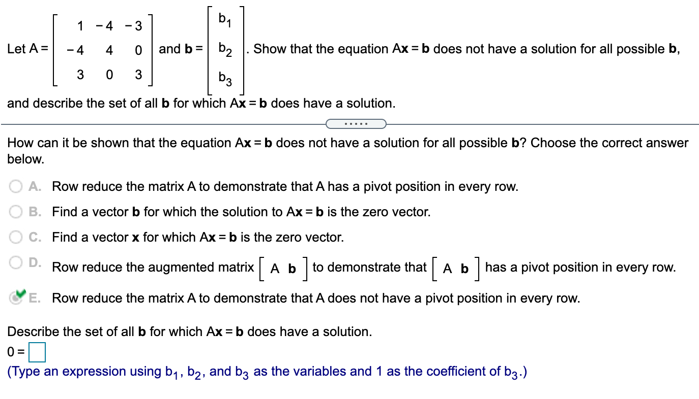 Solved 61 1 - 4 - 3 Let A= -4 4 0 and b = b2 Show that the | Chegg.com