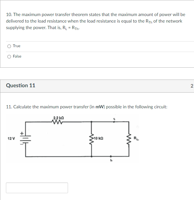 Solved 10. The maximum power transfer theorem states that | Chegg.com