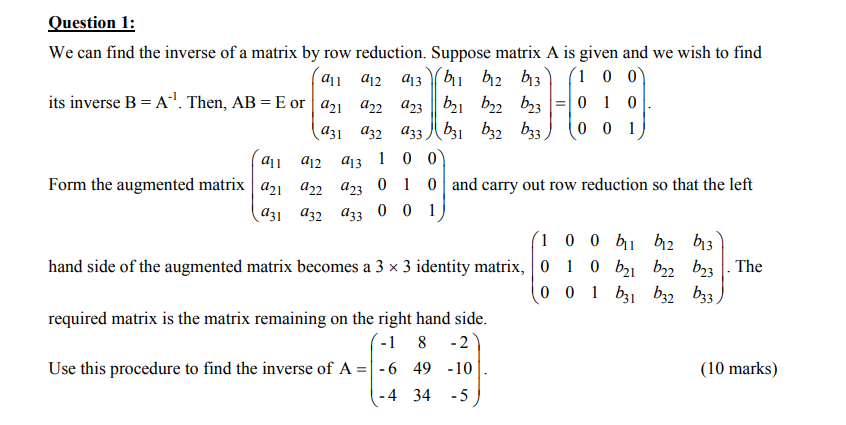 Solved Question 1: We can find the inverse of a matrix by | Chegg.com