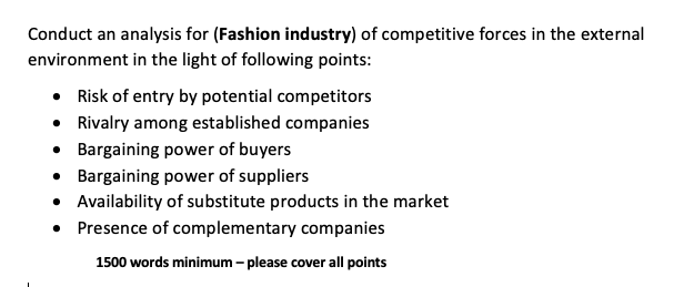 Solved Conduct an analysis for (Fashion industry) of | Chegg.com