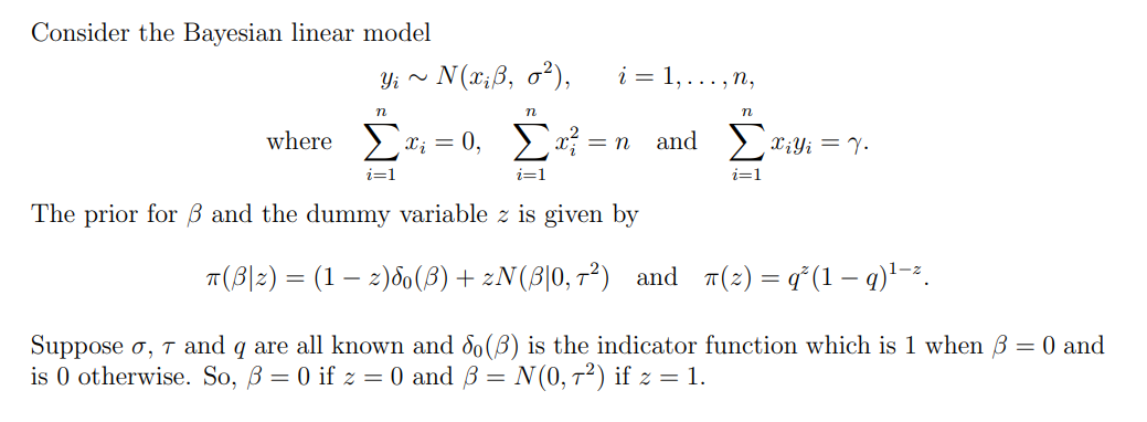 Solved Consider the Bayesian linear model Yi ~ n N(x₂ß, 0²), | Chegg.com