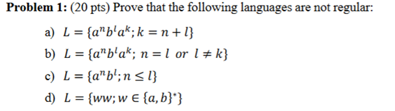 Solved Problem 1: (20pts) Prove That The Following Languages | Chegg.com