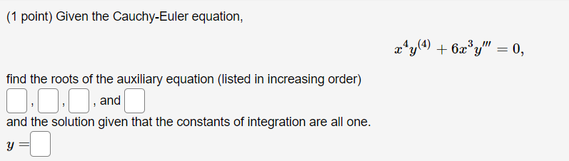 Solved (1 Point) Given The Cauchy-Euler Equation, | Chegg.com