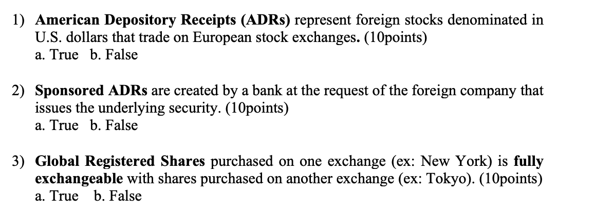 Solved 1) American Depository Receipts (ADRs) Represent | Chegg.com