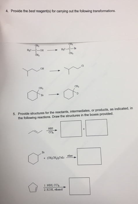 Solved 4. Provide the best reagent(s) for carrying out the | Chegg.com