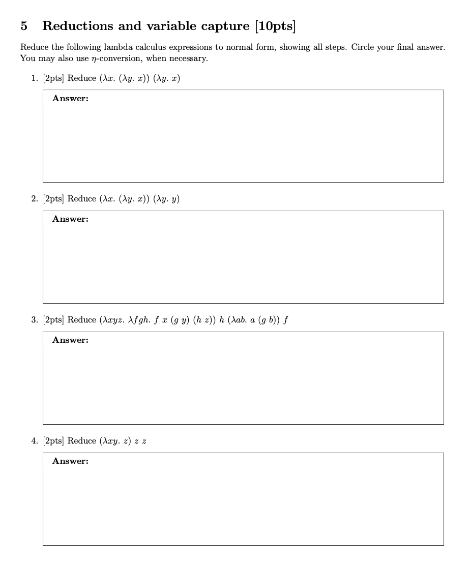 Solved Reduce The Following Lambda Calculus Expressions To | Chegg.com