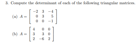 Solved 3. Compute the determinant of each of the following | Chegg.com