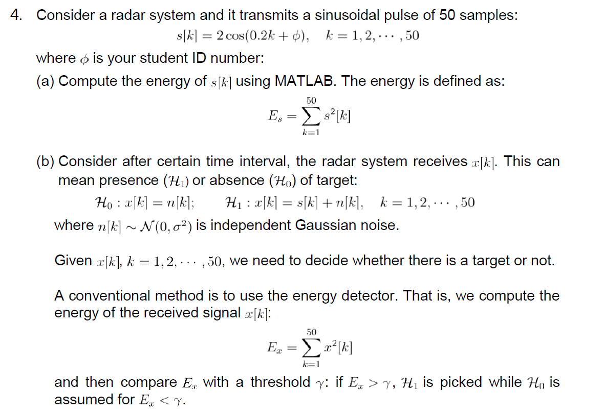 4 Consider A Radar System And It Transmits A Sinu Chegg Com