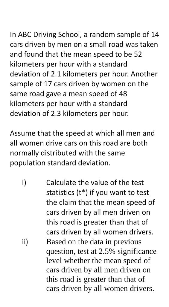 Solved In ABC Driving School, a random sample of 14 cars