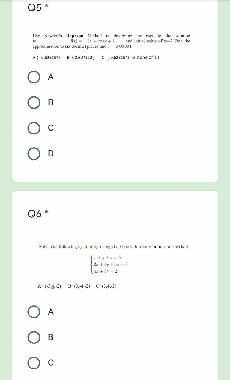Solved Q5 * Use Newton's Raphson Method to determine the | Chegg.com