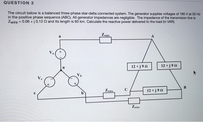 Solved QUESTION 2 The circuit below is a balanced | Chegg.com