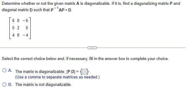 Solved Determine whether or not the given matrix A is | Chegg.com