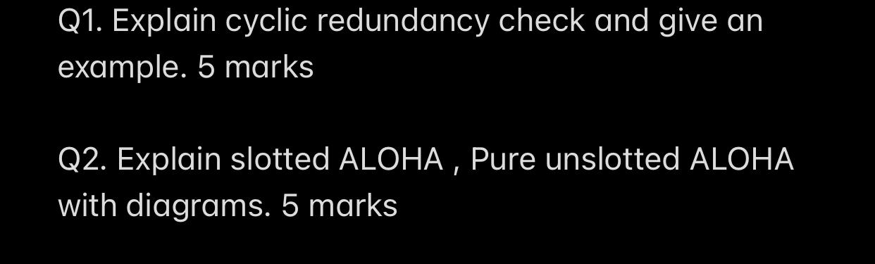 solved-q1-explain-cyclic-redundancy-check-and-give-an-chegg