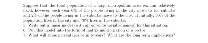 Solved Suppose that the total population of a large | Chegg.com