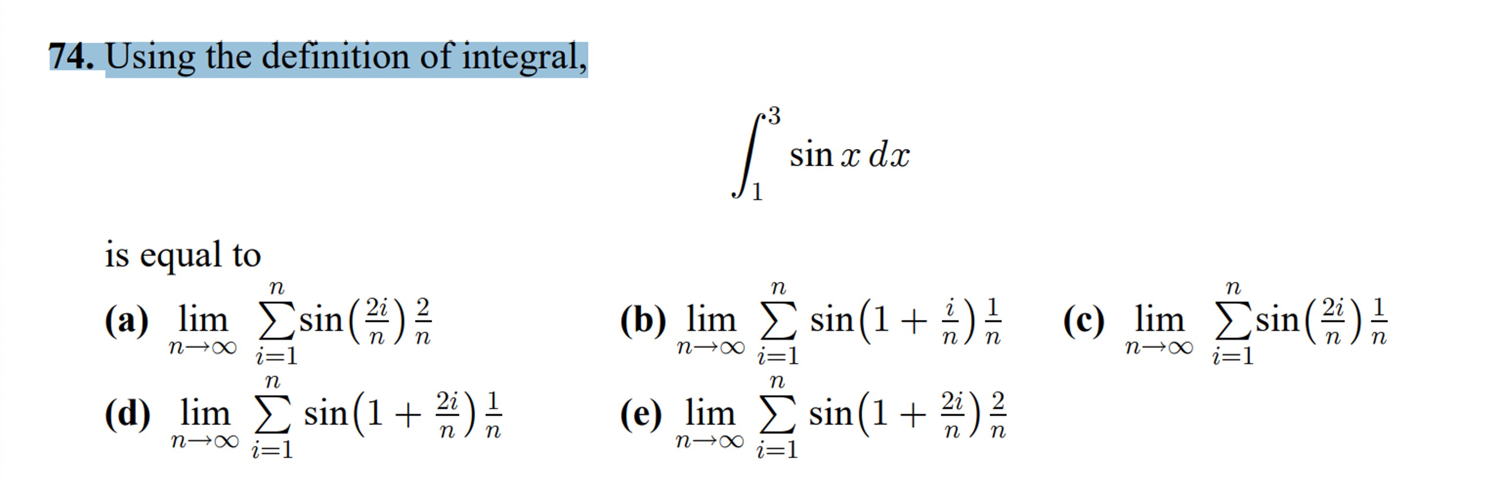 Solved Using the definition of integral,∫13sinxdxis equal | Chegg.com