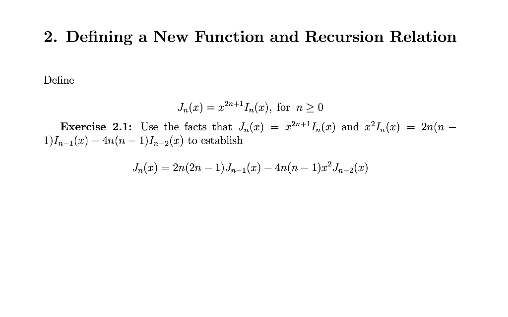 Solved 2. Defining a New Function and Recursion Relation | Chegg.com