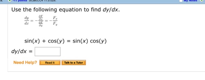 Solved Use The Following Equation To Find Dydx Dydx 8227