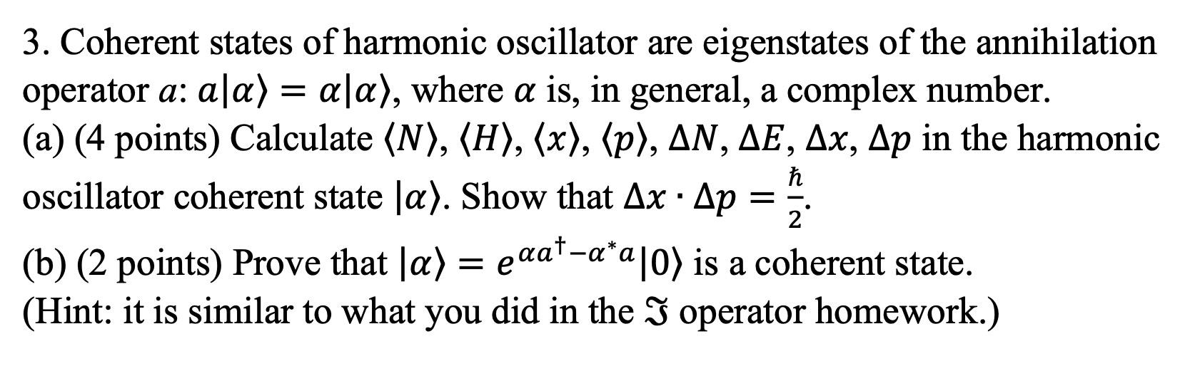 3. Coherent states of harmonic oscillator are | Chegg.com