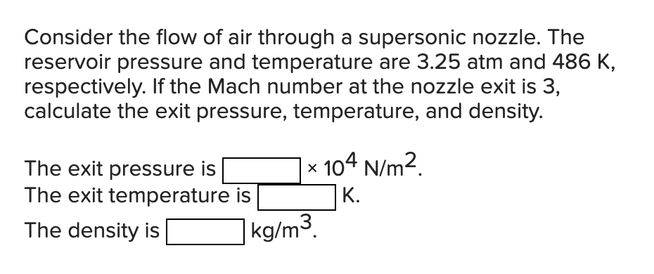 Solved Consider the flow of air through a supersonic nozzle. | Chegg.com