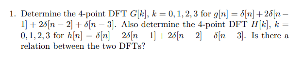 Solved Given the problem, solve the DFT for G[k] and the DFT | Chegg.com
