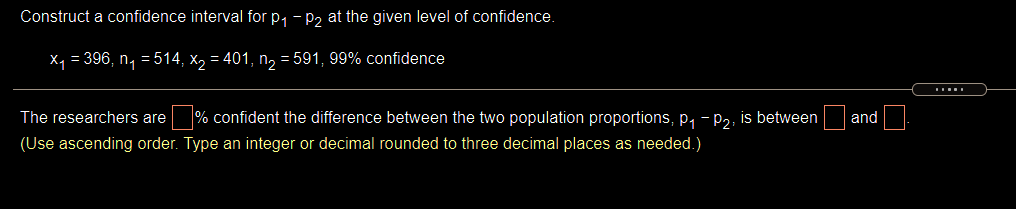 Solved Construct a confidence interval for P1 - P2 at the | Chegg.com