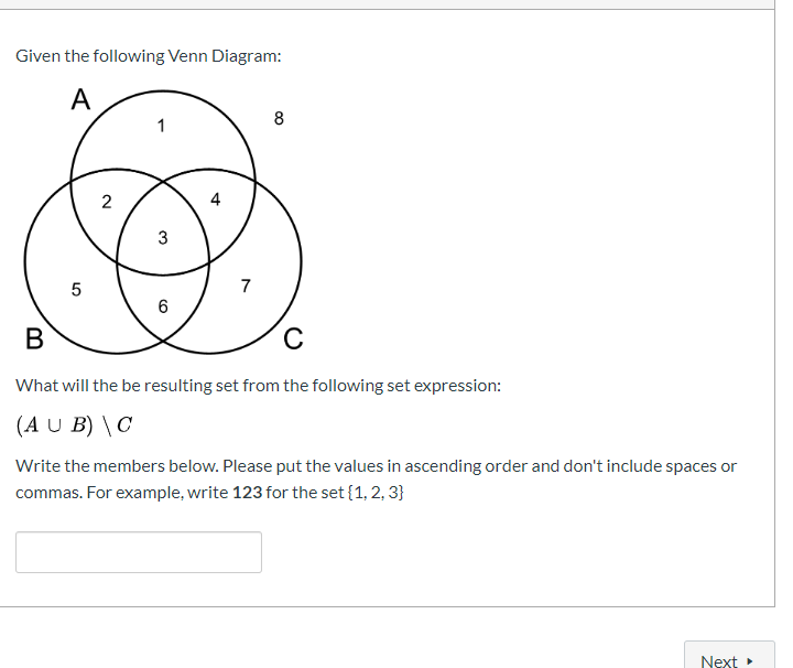 Solved Given The Following Venn Diagram: A 1 8 2 3 5 7 6 B с | Chegg.com